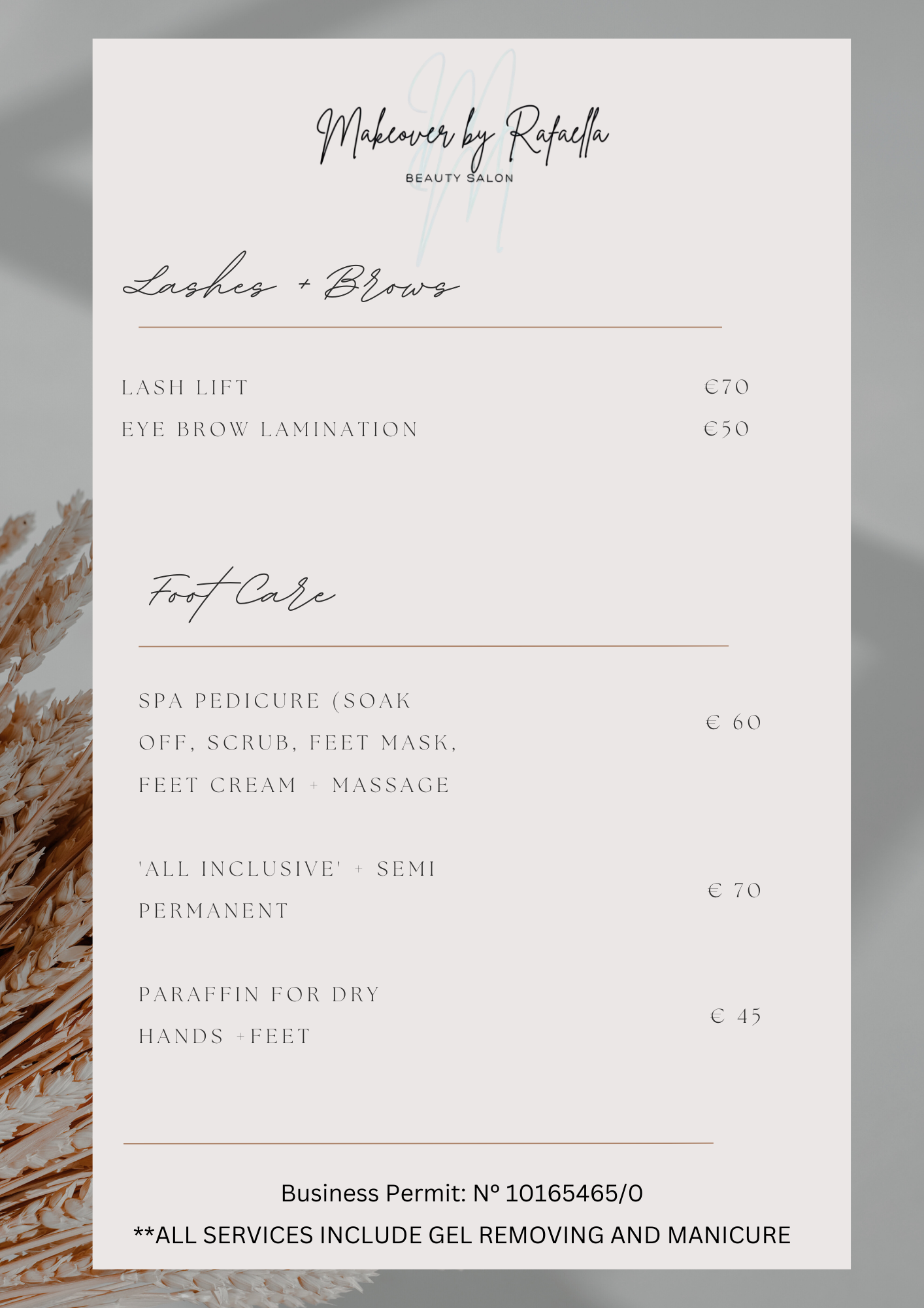 Makeover by Rafaella Foot Care Price List. Includes Spa Pedicure (Soak Off, Scrub, Feet Mask, Feet Cream, Massage) for 60€, All Inclusive Semi Permanent Pedicure 70€, Paraffin for Dry Hands and Feet 45€